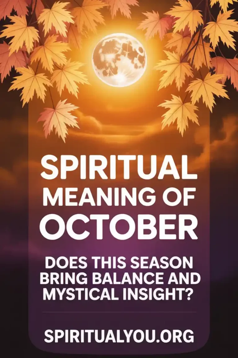 Vibrant autumn leaves and harvest moon with large, bold text “Spiritual Meaning of October” and the question “Does this season bring balance and mystical insight?” plus spiritualyou.org branding. Visualizes October symbolism, mystery, and spiritual balance.